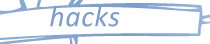 hacks